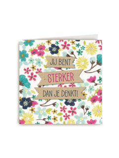 sterkte kaarten  jij bent sterker dan je denkt bloemen