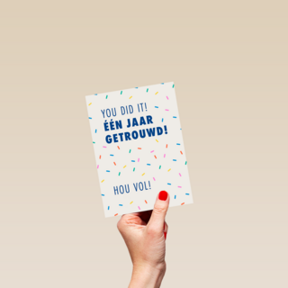 You did it 1 jaar getrouwd