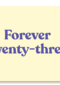 Verjaardagskaart man vrouw Forever twenty three