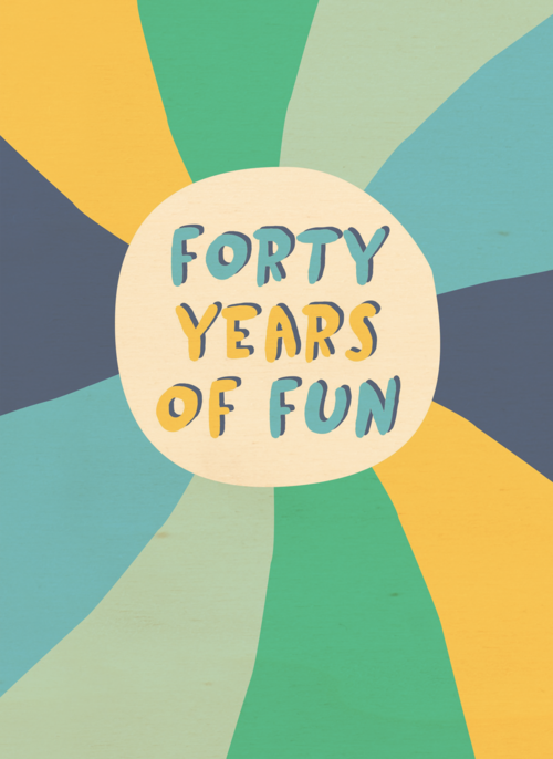 Verjaardagskaart 40 years of fun Man