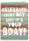 celebrate every day