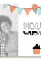 house warming slingers