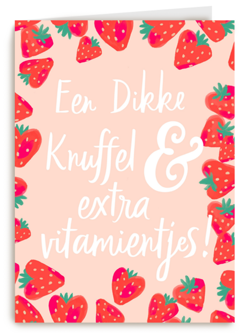 Beterschapskaart Een dikke knuffel en extra vitamientjes