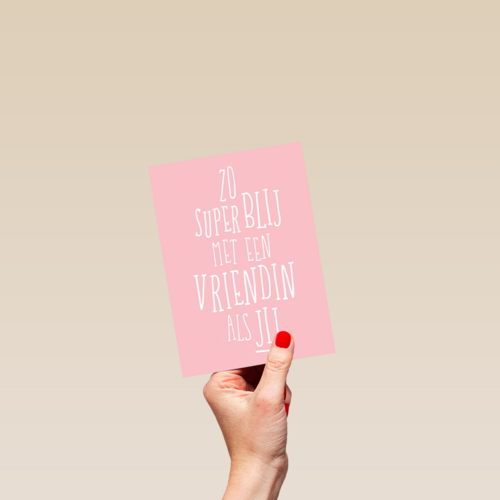 Valentijnskaart vriendschap zo superblij met een vriendin als jij