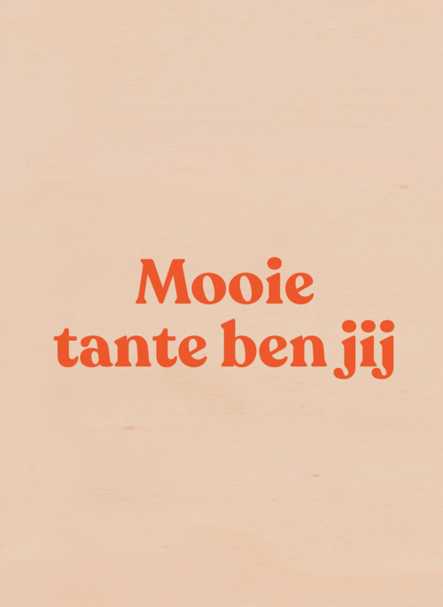 Houten Kaart | Zomaar Kaart Andc Mooie Tante Ben Jij