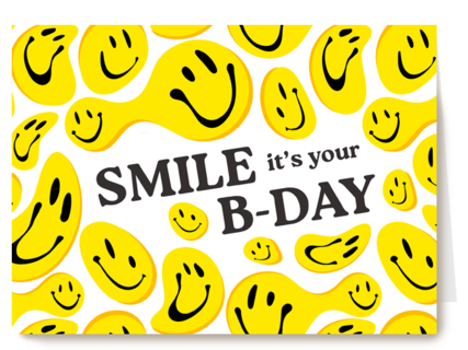 Smile its your bday