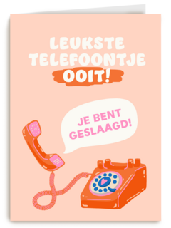 Leukste telefoontje ooit je bent geslaagd