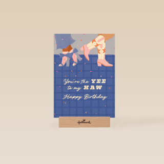 Yee to my Haw Happy Birthday