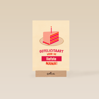 gefelicitaart voor de liefste mama