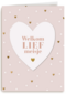 Geboortefelicitatie Welkom lief meisje