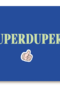 Superduper