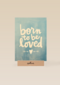 geboortekaartje born to be loved blauw