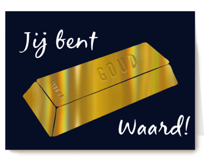vaderdag kaart stijlvol jij bent goud waard goudstaaf