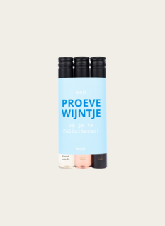 Een proevewijntje om je te feliciteren