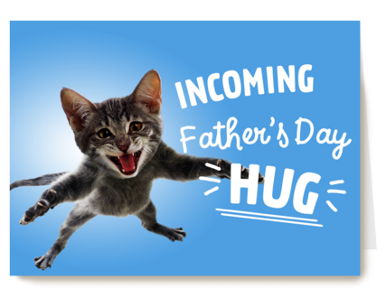 vaderdagkaart grappig incoming vaders day hug