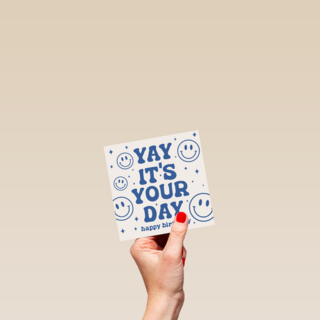 Yay its your day