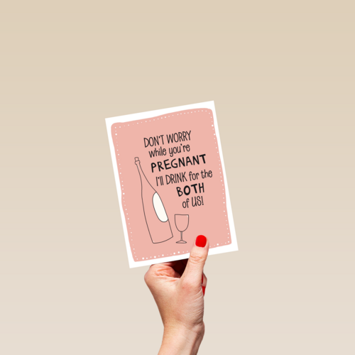 dont worry while youre pregnant