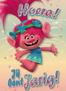 verjaardag kaart trolls hoera jij bent jarig poppy