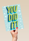 Geslaagdkaart you did it blauw met geel