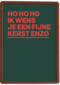 kerstkaart hohoho ik wens je fijne kerst enzo
