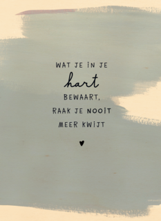 sterkte wat je in je hart bewaart