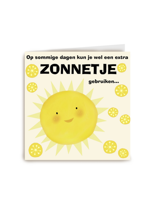 je kunt een extra zonnetje gebruiken kaart