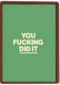 andC You fucking did it