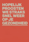 beterschap kaart proosten op je gezondheid