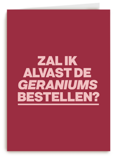verjaardag kaart andc zal ik de geraniums alvast bestellen