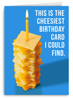 The cheesiest card I could find