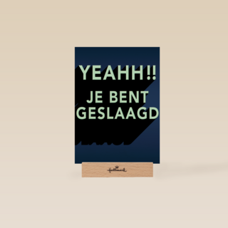 geslaagd kaart yeahh je bent geslaagd