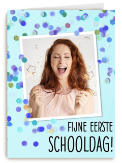 fijne eerste schooldag fotokaart
