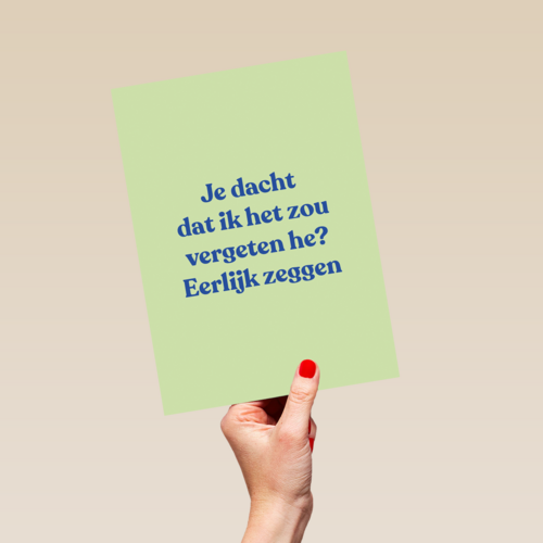 Je dacht dat ik het zou vergeten he andc
