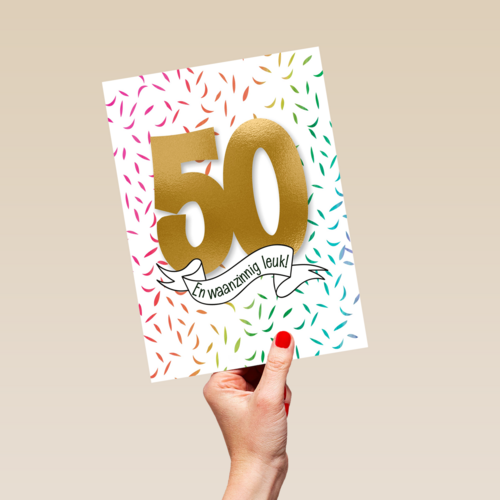 Verjaardagskaart 50 en waanzinnig leuk