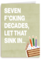 seven f cking decades let that sink in