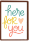 Zomaar kaart Here for you