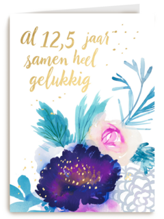 huwelijkskaart 12 en een half jaar samen heel gelukkig