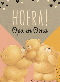 forever friends hoera op en oma van een kleindochter