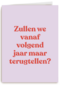 verjaardagskaart vrouw man grappig terugtellen