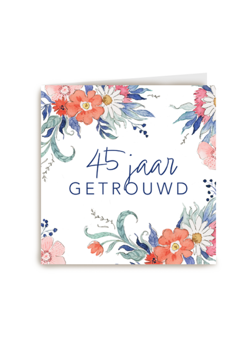 Kaart Hallmark | Huwelijksjubileum | 45 Jaar Getrouwd Bloemen