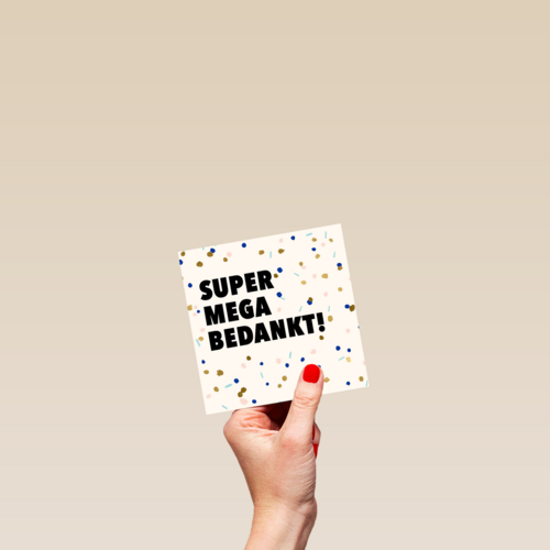 bedankt kaart zakelijk super mega bedankt