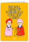 We will grow up to be really cool old ladies Guts Gusto