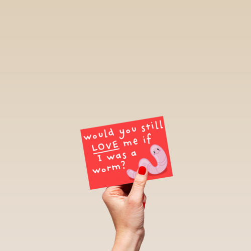 Valentijnskaart would you still love me