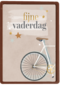 Vaderdag fijne vaderdag fiets