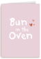 zwangerschap felicitatie bun in the oven