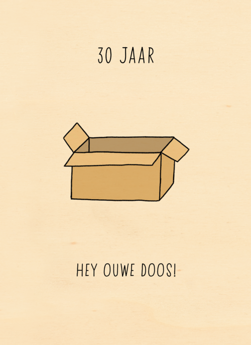 Verjaardagskaart 30 hey ouwe doos