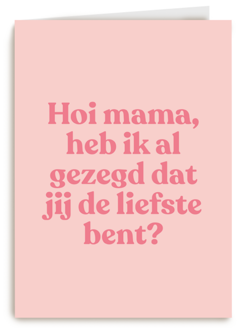 moederdag kaart hip de liefste