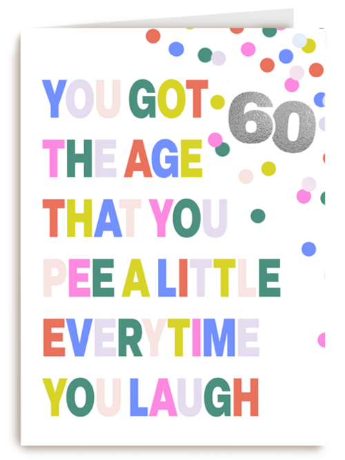 Verjaardagskaart 60 pee every time you laugh