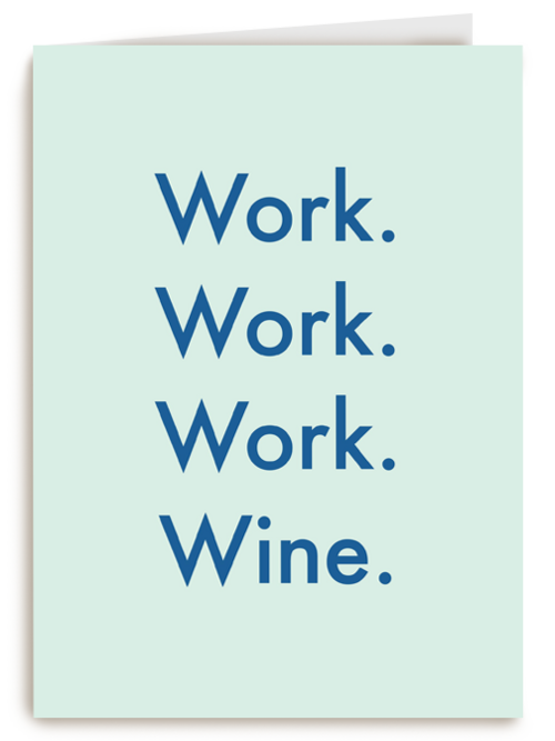 zomaar kaart work work work wine
