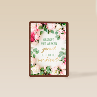 gestopt met werken je hebt het verdiend